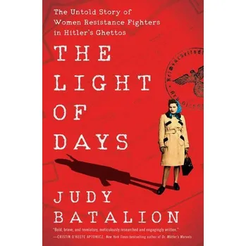 Populárně naučná literatura pro dospělé The Light of Days - Batalion, Judy [EN] (2021, Brožovaná, Harper Collins Publ. USA)