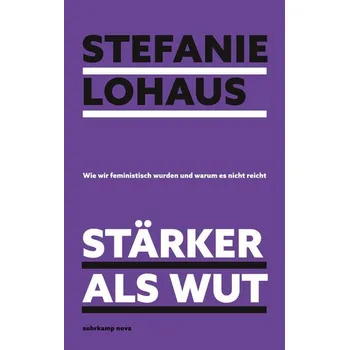Stärker als Wut - Lohaus, Stefanie