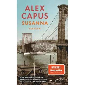Susanna - Capus, Alex [DE] (2024, Brožovaná, dtv Verlagsgesellschaft)
