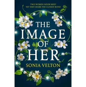 The Image of Her - Velton, Sonia [EN] (2021, Firma, Quercus publishing)