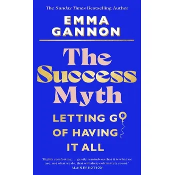 The Success Myth - Gannon, Emma [EN] (2023, Firma, Transworld Publishers Ltd)