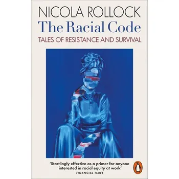 The Racial Code - Rollock, Nicola; Gillborn, David; Vincent, Carol (Research Fellow in Education Policy, University of Warwick); Ball, Ste [EN] (2023, Taschenbuch, Penguin Books Ltd (UK))