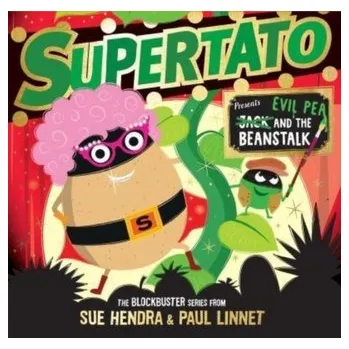 První čtění Supertato: Presents Jack and the Beanstalk - Hendra, Sue [EN] (2023, Brožovaná, Simon & Schuster Ltd)