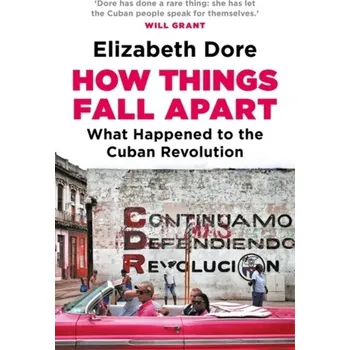 Cestování How Things Fall Apart - Dore, Elizabeth D.; McMurtrie, Deborah H. [EN] (2023, Brožovaná, Head of Zeus)