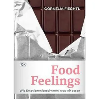 Osobní rozvoj Food Feelings - Fiechtl, Cornelia