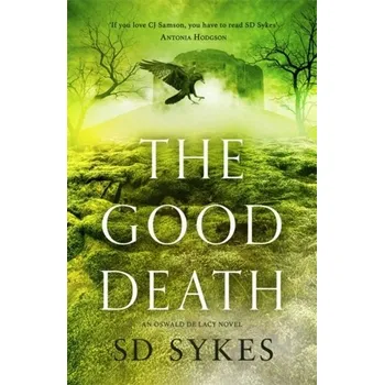 The Good Death - Sykes, Jo [EN] (2022, Soft, Hodder & Stoughton)