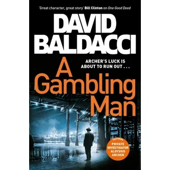 Cestování A Gambling Man - David Baldacci [EN] (2021, Měkká, Pan Macmillan)