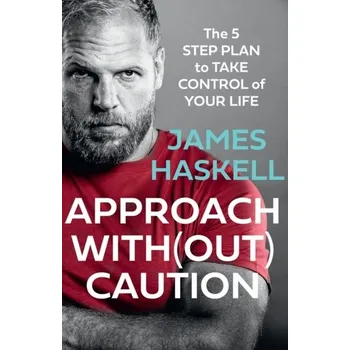Populárně naučná literatura pro dospělé Approach Without Caution - Haskell, James [EN] (2024, Brožovaná, HarperCollins Publishers)