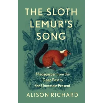 Cestování The Sloth Lemur's Song - Ramage, Alison; Patterson, Richard [EN] (2022, Firma, HarperCollins Publishers)