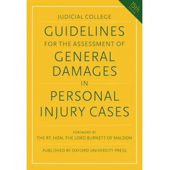 Guidelines for the Assessment of General Damages in Personal Injury Cases - College, Judicial