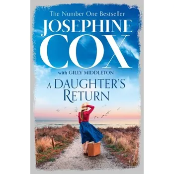 Populárně naučná literatura pro dospělé A Daughter's Return - Cox Josephine [EN] (2021, Měkká, HarperCollins Publishers)