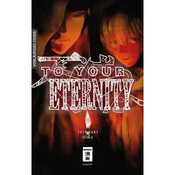 Komiks pro dospělé To Your Eternity 19 - Oima, Yoshitoki [DE] (2024, Brožovaná, Egmont Manga)