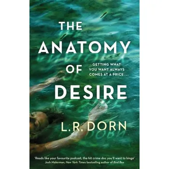 The Anatomy of Desire - Wulf Dorn [EN] (2022, Brožovaná / brožovaná, Orion Publishing Co)