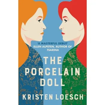 Cestování The Porcelain Doll - Loesch, Kristen [EN] (2022, Brožovaná, Allison & Busby)