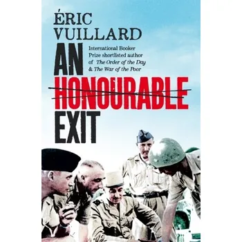 Cestování An Honourable Exit - Vuillard, Eric [EN] (2024, Brožovaná / brožovaná, Pan Macmillan)