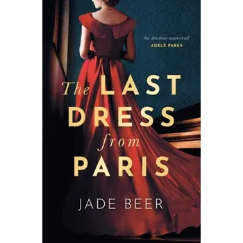 Beletrie pro dospělé The Last Dress from Paris - Beer, Jade