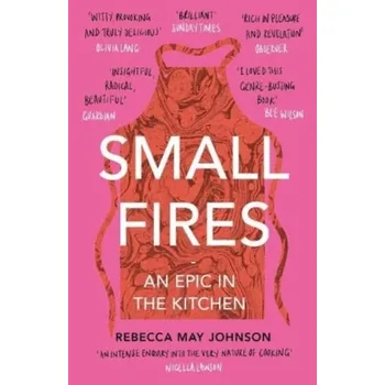 Literární biografie Small Fires - Rebecca Johnson [EN] (2023, Brožovaná, Pushkin Press)