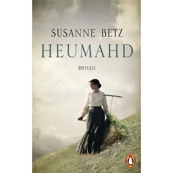 Heumahd - Betz, Susanne [DE] (2024, Brožovaná, Penguin TB Verlag)