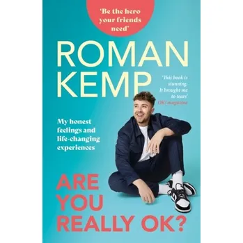 Roman Kemp: Are You Really OK? - Kemp, Roman; Hope, Vick [EN] (2023, Brožovaná, Mirror Books)