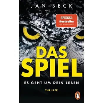 Das Spiel - Es geht um Dein Leben - Beck, Jan [DE] (2022, Soft, Penguin TB Verlag)