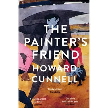 Cestování The Painter's Friend - Cunnell, Howard [EN] (2022, Měkká, Pan Macmillan)