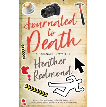 Journaled to Death - Redmond, Heather [EN] (2019, Vázaná, Severn House Publishers Ltd)