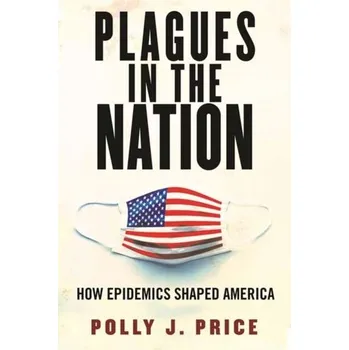Plagues in the Nation - Price, Polly J. [EN] (2023, Brožovaná, Beacon Press)