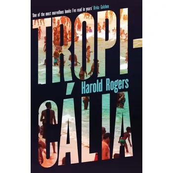 Tropicalia - Rogers, Harold [EN] (2023, Brožovaná, Orion)