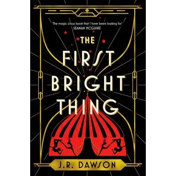 The First Bright Thing - Dawson R. [EN] (2024, Brožovaná, Pan Macmillan)