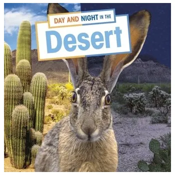 Příroda Day and Night in the Desert - Labrecque, Ellen