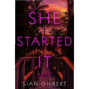 Populárně naučná literatura pro dospělé She Started It - Gilbert, Sian