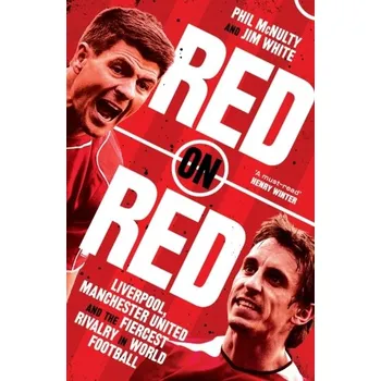 Populárně naučná literatura pro dospělé Red on Red - McNulty, Phil; White, Jim [EN] (2023, Brožovaná, HarperCollins Publishers)