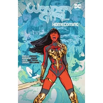 Komiks pro dospělé Wonder Girl: Homecoming - Jones, Joelle