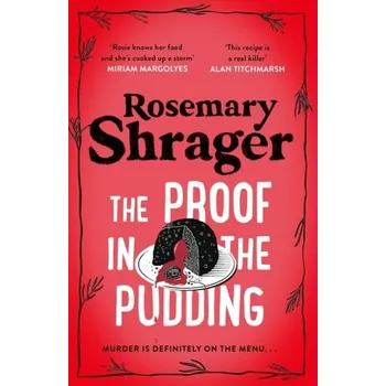 Beletrie pro dospělé The Proof in the Pudding - Shrager, Rosemary [EN] (2023, Firma, Little, Brown Book Group)