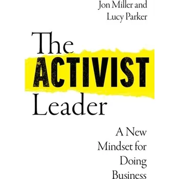 Beletrie pro dospělé The Activist Leader - Parker, Lucy; Miller, Jon