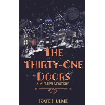 The Thirty-One Doors - Hulme, Kate [EN] (2022, Firma, Hodder & Stoughton)