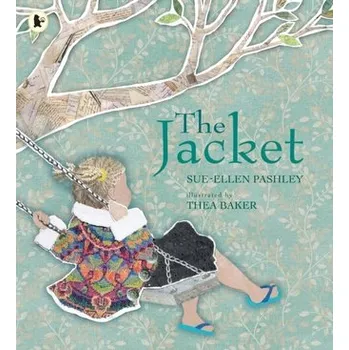 První čtění The Jacket - Pashley, Sue-Ellen [EN] (2021, Soft, Walker Books Ltd.)