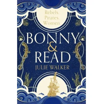 Cestování Bonny & Read - Walker, Julie A.