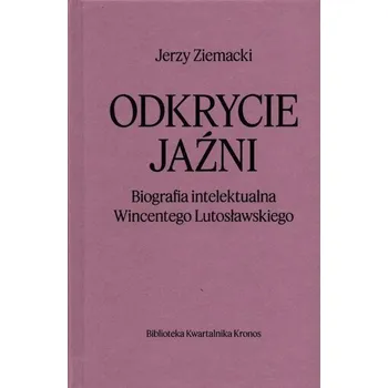 Literární biografie Odkrycie jaźni - Jerzy Ziemacki