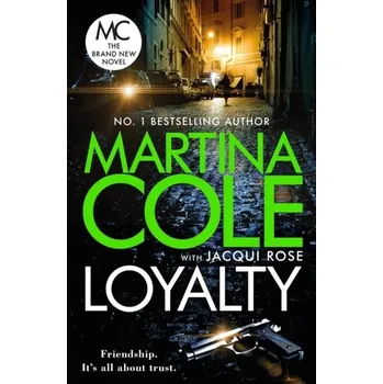 Loyalty - Martina Cole [EN] (2024, Brožovaná, Headline Publishing Group)