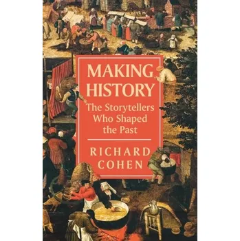 Literární biografie Making History - Cohen, Richard [EN] (2022, Firma, Orion Publishing Co)