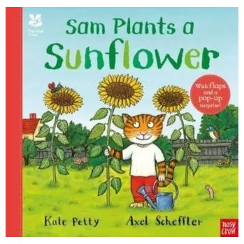 První čtění National Trust: Sam Plants a Sunflower - Petty, Kate [EN] (2024, Brožovaná, Nosy Crow Ltd)