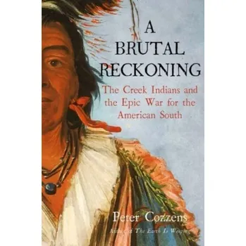 Literární biografie A Brutal Reckoning - Cozzens, Peter [EN] (2023, Firma, Atlantic Books)