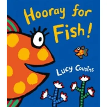 Kniha Hooray for Fish! - Cousins, Lucy