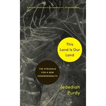 Cestování This Land Is Our Land - Purdy, Jedediah [EN] (2021, Měkká, Princeton University Press)