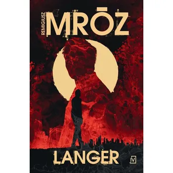 Langer - Remigiusz Mróz [PL] (2023, Měkká, Czwarta Strona)