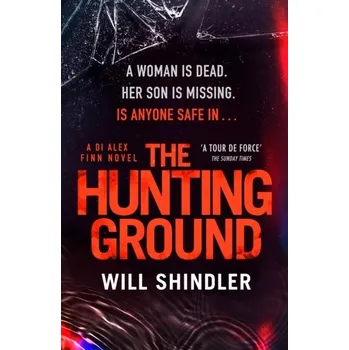 Beletrie pro dospělé The Hunting Ground - Shindler, Will [EN] (2022, Brožovaná, Hodder & Stoughton)