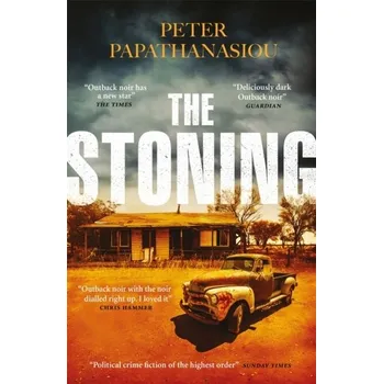 Cestování The Stoning - Papathanasiou, Peter [EN] (2022, Brožovaná, Quercus publishing)