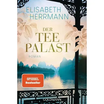 Der Teepalast - Herrmann, Elisabeth [DE] (2023, Brožovaná, Goldmann TB)