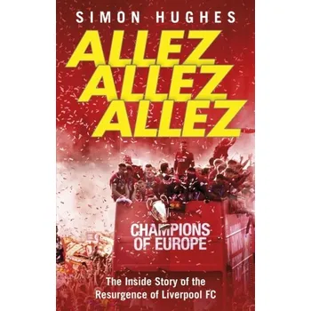 Allez Allez Allez - Hughes, Simon [EN] (2020, Brožovaná, Transworld Publishers Ltd)